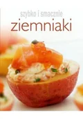 Książki kucharskie - Szybko i smacznie - Ziemniaki - miniaturka - grafika 1