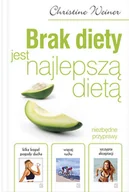 Diety, zdrowe żywienie - Brak diety jest najlepszą dietą - miniaturka - grafika 1
