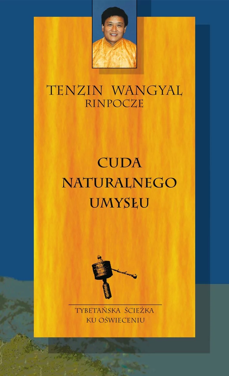 REBIS Cuda naturalnego umysłu - Tenzin Wangyal Rinpoche, Joanna Grabiak