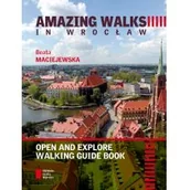 Przewodniki - Agora Amazing walks in Wrocław - Beata Maciejewska - miniaturka - grafika 1