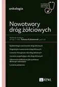 Książki medyczne - Nowotwory dróg żółciowych. W gabinecie lekarza specjalisty. Onkologia - miniaturka - grafika 1