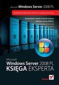 Systemy operacyjne i oprogramowanie - Windows Server 2008 PL. Księga eksperta - miniaturka - grafika 1