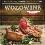 Książki kucharskie - Dobre, bo polskie - Wołowina - praca zbiorowa - miniaturka - grafika 1