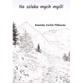 Poezja - Na szlaku mych myśli - miniaturka - grafika 1