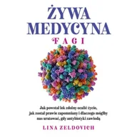 Zdrowie - poradniki - Żywa medycyna. Fagi - miniaturka - grafika 1