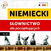 Audiobooki do nauki języków - Niemiecki. Słownictwo dla początkujących. Słuchaj i Ucz się. Poziom A1–A2 - miniaturka - grafika 1