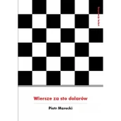 Powieści - WIERSZE ZA STO DOLARÓW Piotr Marecki - miniaturka - grafika 1