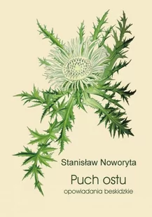 Puch ostu Opowiadania beskidzkie Stanisław Noworyta EPUB) - E-booki - literatura polska - miniaturka - grafika 1