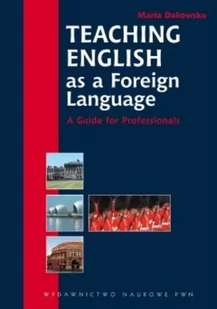 Wydawnictwo Naukowe PWN Teaching English as a Foreign Language - Maria Dakowska - Pozostałe języki obce - miniaturka - grafika 1