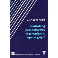 Ekonomia - Akademia Górniczo-Hutnicza w Krakowie Controlling prospektywny w zarządzaniu operacyjnym - miniaturka - grafika 1