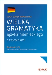 Wielka gramatyka języka niemieckiego z ćwiczeniami Nowa - Filologia i językoznawstwo - miniaturka - grafika 1