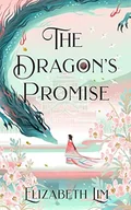 Pozostałe książki - The Dragon's Promise: Elizabeth Lim: 2 - miniaturka - grafika 1