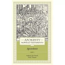 WAM Apokryfy Nowego Testamentu Apostołowie Tom 2 część 1 - MAREK STAROWIEYSKI - Religia i religioznawstwo - miniaturka - grafika 1