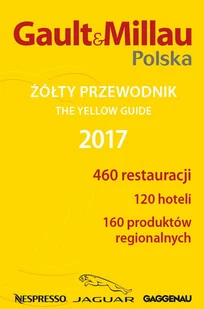Gault&Millau. Polska. Żółty przewodnik 2017 - Przewodniki - miniaturka - grafika 1