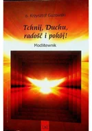 Religia i religioznawstwo - Tchnij Duchu radość i pokój! Modlitewnik - miniaturka - grafika 1