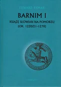 Historia Polski - Barnim I Książe Słowian na Pomorzu (ok. 1220 21-1278) - miniaturka - grafika 1