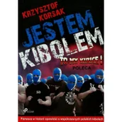 Felietony i reportaże - Jestem kibolem - miniaturka - grafika 1