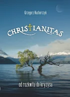 E-booki - nauka - Christianitas. Od rozkwitu do kryzysu - miniaturka - grafika 1