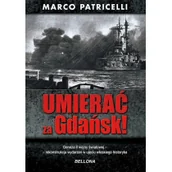 Historia świata - Umierać za gdańsk - miniaturka - grafika 1