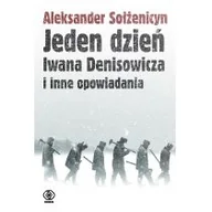 Powieści i opowiadania - Rebis Jeden dzień Iwana Denisowicza i inne opowiadania Aleksander Sołżenicyn - miniaturka - grafika 1