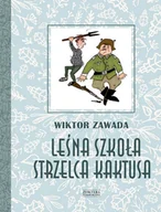 E-booki dla dzieci i młodzieży - Leśna szkoła strzelca Kaktusa. Kaktusy z zielonej ulicy. Tom 3 - miniaturka - grafika 1