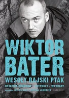 Wywiady, wspomnienia - Wesoły rajski ptak - miniaturka - grafika 1