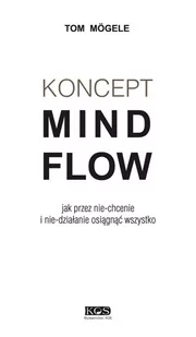 KOS Koncept MindFlow Tom Mogele - Poradniki psychologiczne - miniaturka - grafika 2