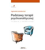Psychologia - Leźnicka-Łoś Agnieszka Podstawy terapii psychoanalitycznej. Teoria i praktyka 978-83-930054-7-5 - miniaturka - grafika 1