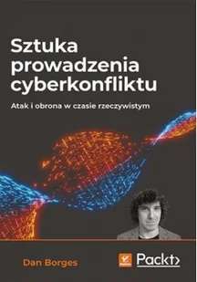 HELION Sztuka prowadzenia cyberkonfliktu Atak i obrona w czasie rzeczywistym - Podstawy obsługi komputera - miniaturka - grafika 2