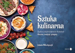 Sztuka kulinarna Zjednoczonych Emiratów Arabskich - E-booki - kuchnia i diety - miniaturka - grafika 2
