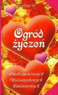 Powieści i opowiadania - Podgórska Barbara, Podgórski Adam Ogród życzeń okolicznościowych walentynkowych imieninowych - miniaturka - grafika 1