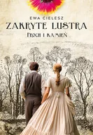Literatura obyczajowa - Zakryte lustra. Proch i kamień. Tom 3 - miniaturka - grafika 1