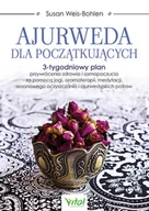 Diety, zdrowe żywienie - Wydawnictwo Vital Ajurweda dla początkujących. 3-tygodniowy plan przywrócenia zdrowia i samopoczucia za pomocą jogi, aromaterapii, medytacji, sez - miniaturka - grafika 1