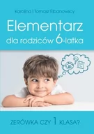 Edukacja przedszkolna - Elementarz dla rodziców 6-latka - Elbanowska Karolina, Tomasz Elbanowski - miniaturka - grafika 1