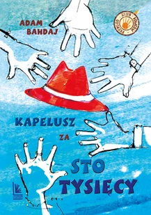 Kapelusz za sto tysięcy | - Powieści - miniaturka - grafika 2