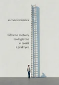 Religia i religioznawstwo - Główne metody teologiczne w teorii i praktyce - miniaturka - grafika 1