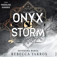Audiobooki - fantastyka i horror - Onyx Storm. Onyksowa burza. Empireum. Tom 3 - miniaturka - grafika 1