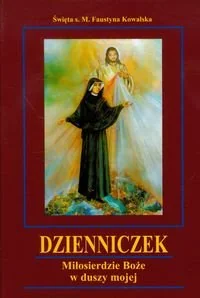 Dzienniczek. Miłosierdzie Boże w duszy mojej - Religia i religioznawstwo - miniaturka - grafika 1