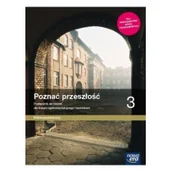 Podręczniki dla liceum - Nowa era Poznać przeszłość 3. Liceum i technikum. Podręcznik. Zakres podstawowy - miniaturka - grafika 1