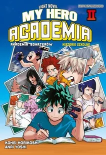 My Hero Academia Light Novel Historie Szkolne Tom 2 - Komiksy dla młodzieży - miniaturka - grafika 1