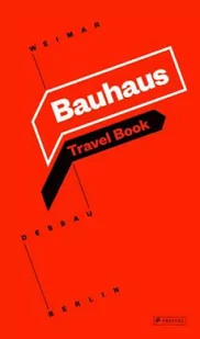 DORLING KINDERSLEY BOOK LIMITED BAUHAUS TRAVEL BOOK WEIMAR DESSAU BERLIN - Obcojęzyczne książki popularnonaukowe - miniaturka - grafika 1