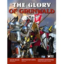 Fotografie: Adam Bujak,  Tekst: Krzysztof Ożóg The Glory of Grunwald Chwała Grunwaldu - Historia Polski - miniaturka - grafika 2