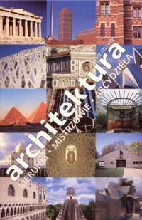 Architektura. Kierunki, mistrzowie, arcydzieła - Książki o kulturze i sztuce - miniaturka - grafika 1
