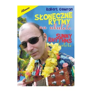 Książka Słoneczne Rytmy na ukulele/ABSONIC - Książki o muzyce - miniaturka - grafika 1