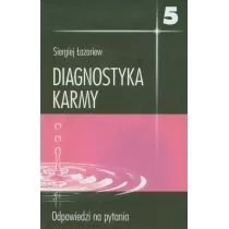 Diagnostyka karmy 5 Odpowiedzi na pytania Siergiej Łazariew - Ezoteryka - miniaturka - grafika 1