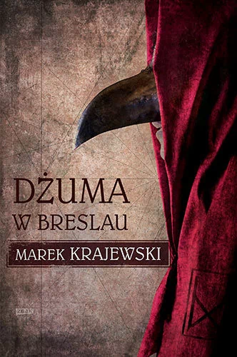 Znak Dżuma w Breslau - Marek Krajewski
