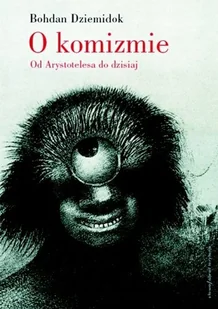 O komizmie - Aforyzmy i sentencje - miniaturka - grafika 1