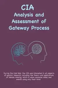 CIA Analysis and Assessment of Gateway Process - Wayne McDonnell   M. - Poradniki obcojęzyczne - miniaturka - grafika 1