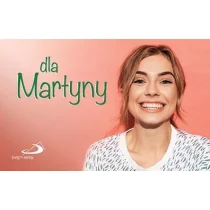 Edycja Świętego Pawła Imiona - Dla Martyny praca zbiorowa - Aforyzmy i sentencje - miniaturka - grafika 2
