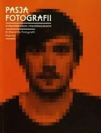 Książki o kulturze i sztuce - Pasja fotografii o miłośnikach i miłośniczkach - miniaturka - grafika 1